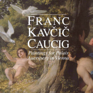 Franc Kavčič, Caucig: Paintings for Palais Auersperg in Vienna