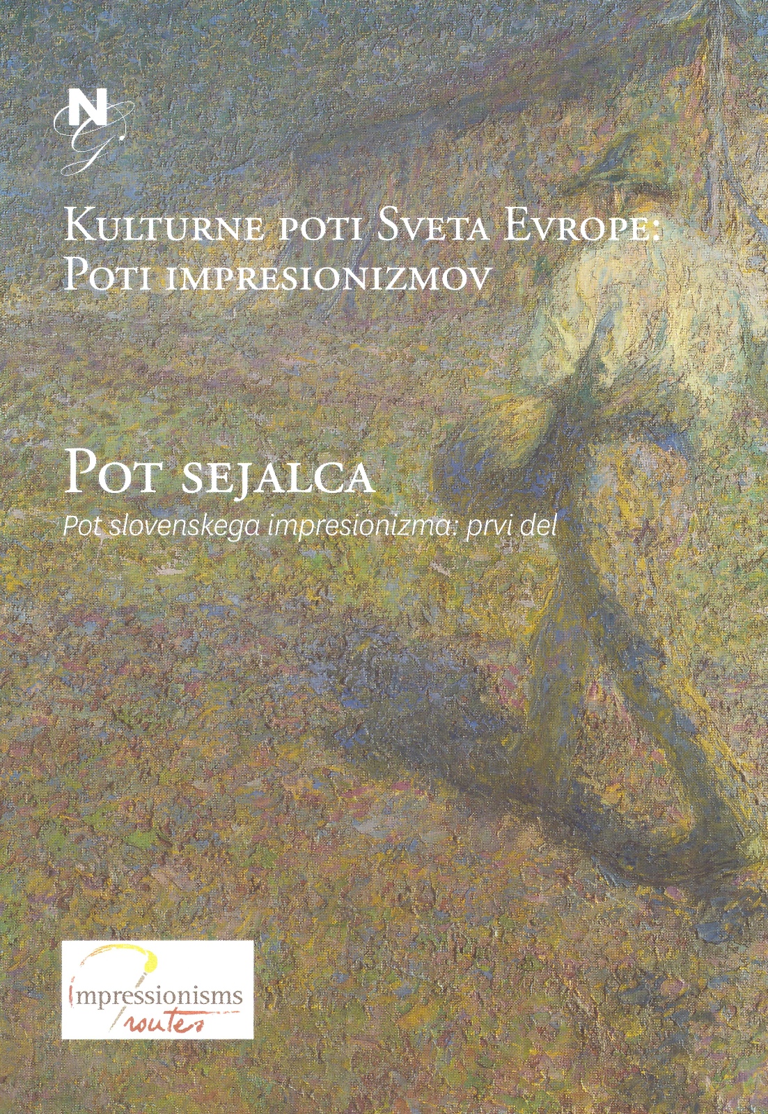 Pot sejalca; Pot slovenskega impresionizma: prvi del