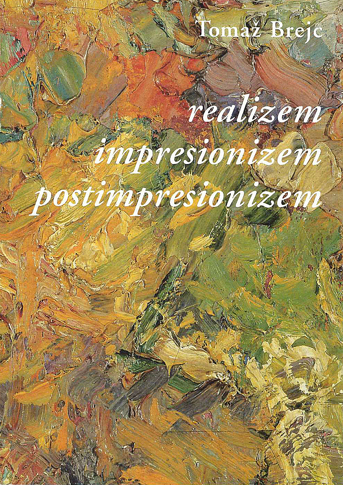 Realizem, impresionizem, postimpresionizem
