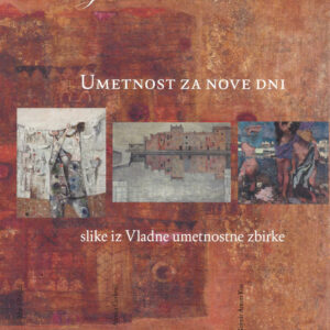 Umetnost za nove dni: slike iz Vladne umetnostne zbirke