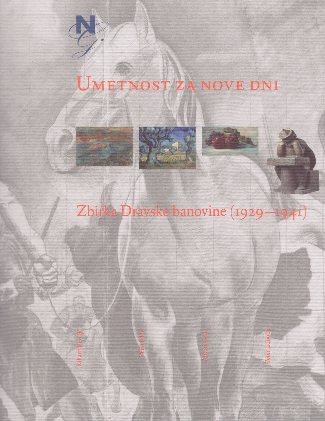 Umetnost za nove dni: Zbirka Dravske banovine (1929-1941)