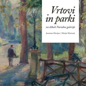 Vrtovi in parki na slikah Narodne galerije