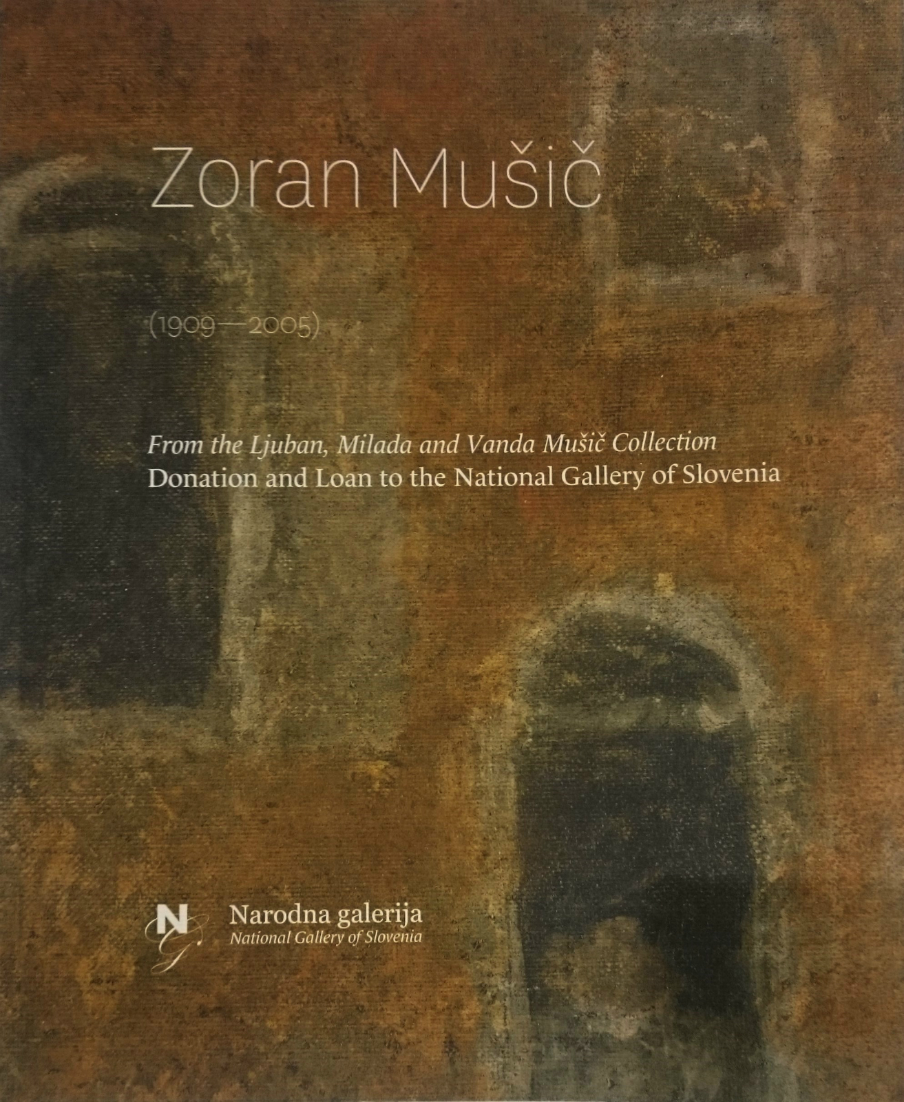 Zoran Mušič: From the Ljuban, Milada and Vanda Mušič Collection - Donation and Loan to the National Gallery of Slovenia