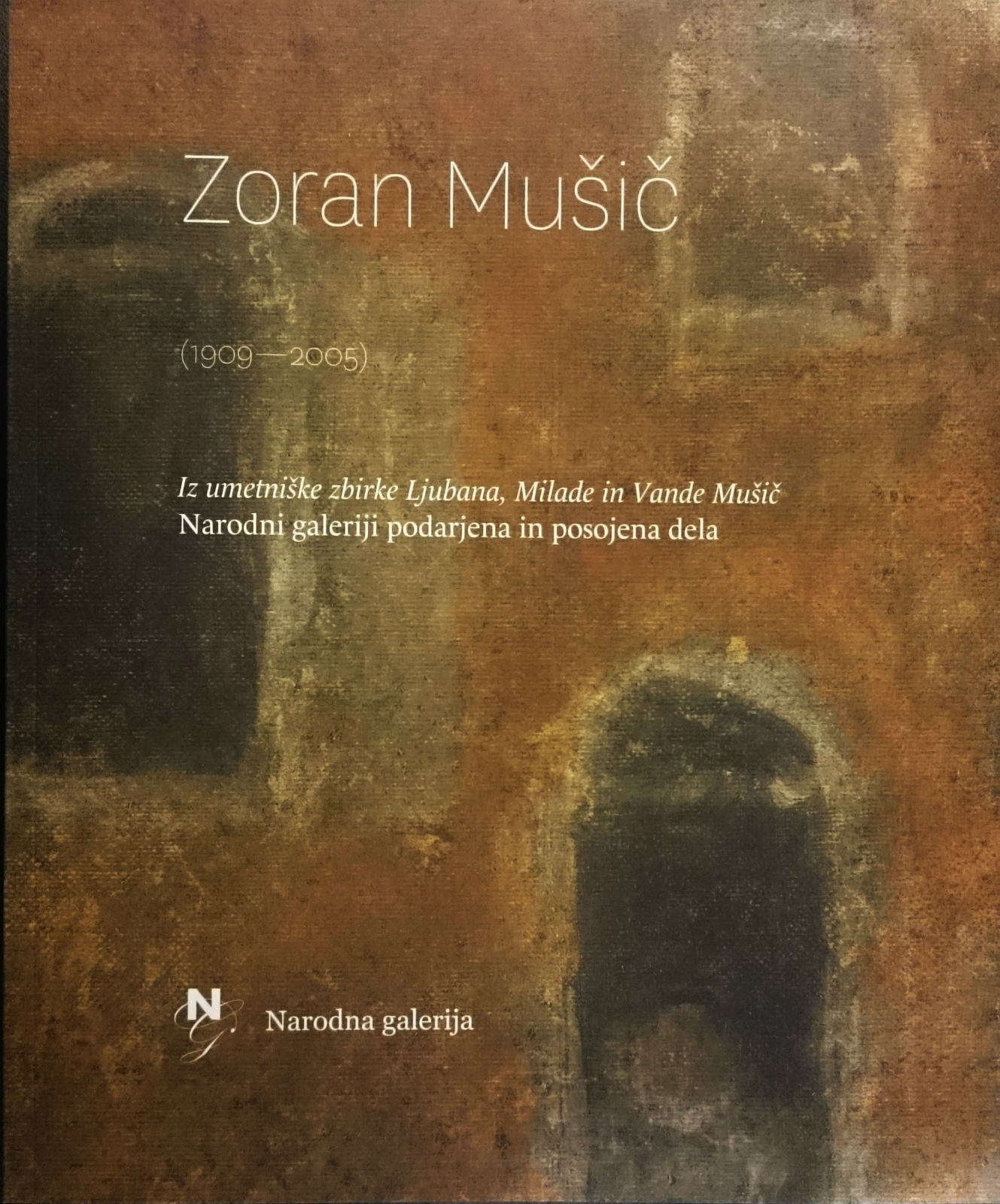 Zoran Mušič: Iz umetniške zbirke Ljubana, Milade in Vande Mušič – Narodni galeriji podarjena in posojena dela